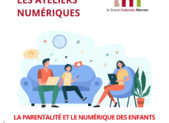 Atelier numérique : La parentalité et le numérique des enfants