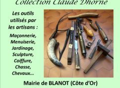 Exposition outils des métiers artisanaux – Saison 5 – collection Claude Dhorne – EXPOSITION REPORTEE A L’ANNEE 2026